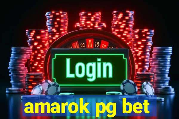 amarok pg bet